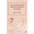 Letters Between Forster and Isherwood on Homosexuality and Literature - Hardcover