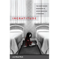 Ingratitude: The Debt-Bound Daughter in Asian American Literature - Paperback