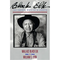 Black Elk: The Sacred Ways of a Lakota - Paperback