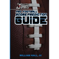 Pro Football Score Prediction Guide - Paperback