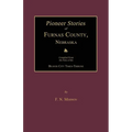 Pioneer Stories of Furnas County, Nebraska - Paperback