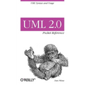 UML 2.0 Pocket Reference: UML Syntax and Usage - Paperback