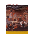 Imperial Subjects: Race and Identity in Colonial Latin America - Paperback