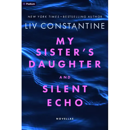 My Sister's Daughter and Silent Echo: Two Thrillers - Paperback