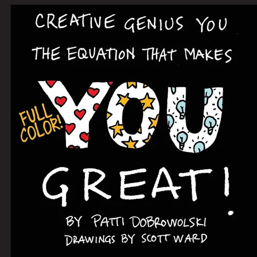 Creative Genius You: The Equation That Makes You Great! - Paperback