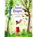 The Forest Keeper-The True Story of Jadav Payeng - Hardcover