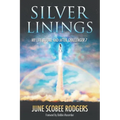 Silver Linings: My Life Before and After Challenger 7 - Paperback