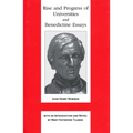 Rise and Progress of Universities and Benedictine Essays: Benedictine Essays - Hardcover