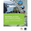 Regional Action on Climate Change: A Vision for the Central Asia Regional Economic Cooperation Program - Paperback
