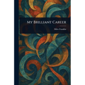 My Brilliant Career - Paperback