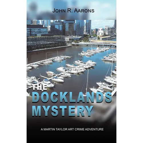 The Docklands Mystery - Hardcover