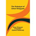 The Rubaiyat of Omar Khayyam - Paperback