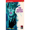 The Deadly Pay-Off - Paperback