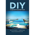 DIY In-ground Concrete Pools - Paperback