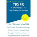 TEXES Mathematics 7-12 - Test Taking Strategies: TEXES 235 Exam - Free Online Tutoring - New 2020 Edition - The latest strategies to pass your exam. - Paperback