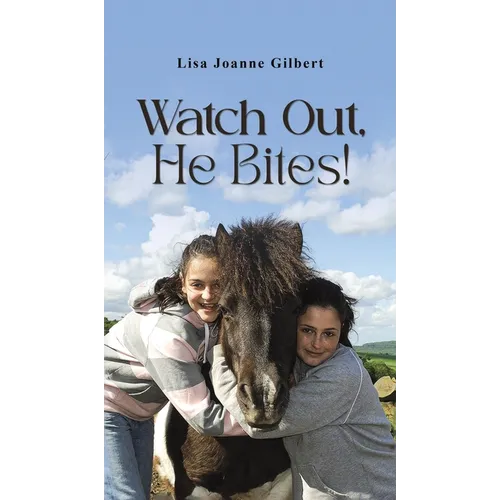 Watch Out, He Bites! - Hardcover