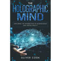 The Holographic Mind - Paperback