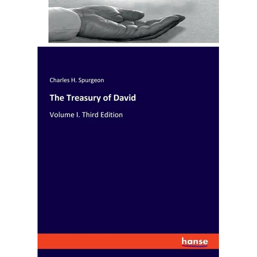 The Treasury of David: Volume I. Third Edition - Paperback