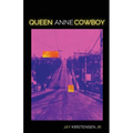 Queen Anne Cowboy - Paperback