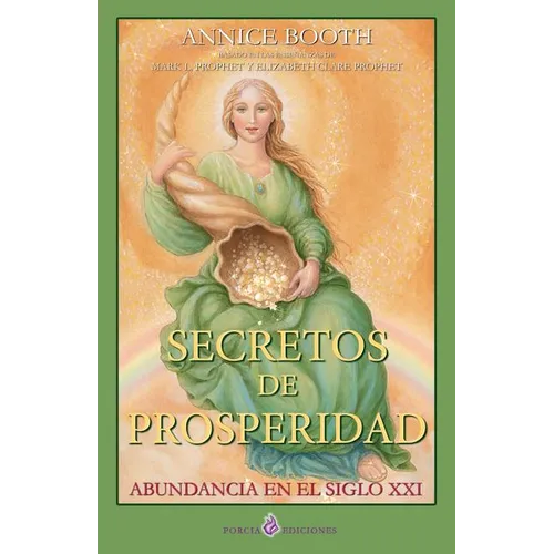 Secretos de prosperidad: Abundancia en el siglo XXI - Paperback