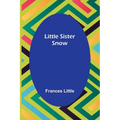 Little Sister Snow - Paperback