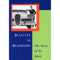 Disaster in Dearborn: The Story of the Edsel - Hardcover