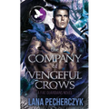 The Company of Vengeful Crows: Season of the Crow - Paperback