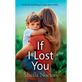 If I Lost You - Hardcover