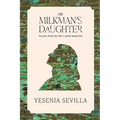 The Milkman's Daughter: Lessons from My Life's Early Memories - Paperback