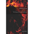 Silencing the Demonas Advocate: The Strategy of Descartesa Meditations - Hardcover