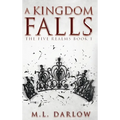 A Kingdom Falls - Hardcover