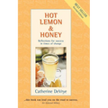 Hot Lemon and Honey: Reflections for Success in Times of Change - Paperback