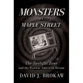 Monsters on Maple Street: The Twilight Zone and the Postwar American Dream - Paperback
