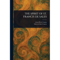 The Spirit of St. Francis de Sales - Paperback