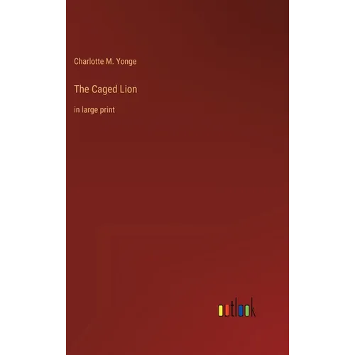 The Caged Lion: in large print - Hardcover