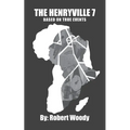 The Henryville 7 - Paperback