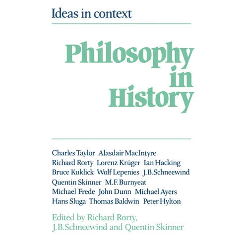 Philosophy in History: Essays in the Historiography of Philosophy - Paperback