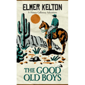 The Good Old Boys - Paperback