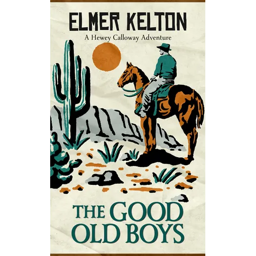The Good Old Boys - Paperback