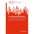Architectural Research: An Academic Textbook for Students of Architecture - Paperback