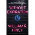 Without Expiration: A Personal Anthology - Paperback