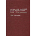 The Law and Economic Development in the Third World - Hardcover