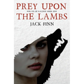 Prey Upon the Lambs - Paperback