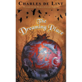 The Dreaming Place - Paperback