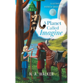 A Planet Called Imagine - Paperback
