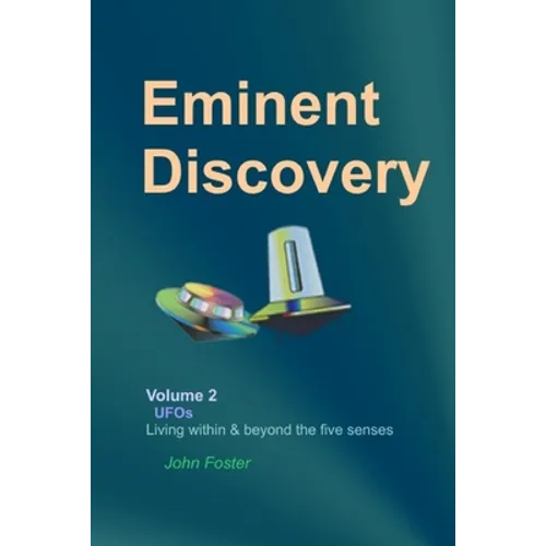 Eminent Discovery Volume 2: Living within and beyond the five senses - Paperback