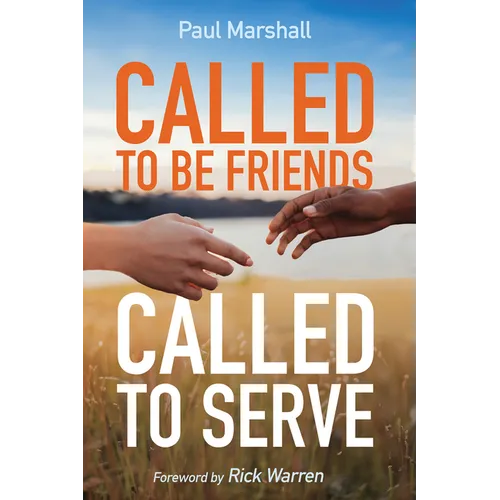 Called to Be Friends, Called to Serve - Paperback