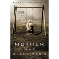 Mother Has Alzheimer's - Paperback