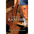 The Princess Rancher - Paperback