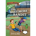 Ballpark Mysteries #15: The Baltimore Bandit - Paperback
